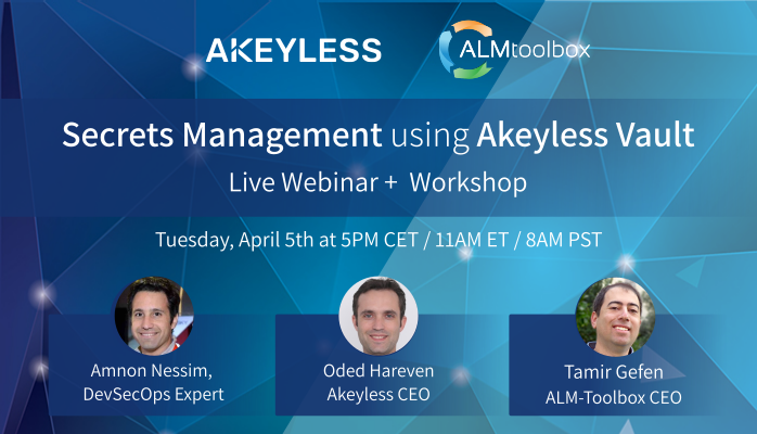 secrets management akeyless live webinar