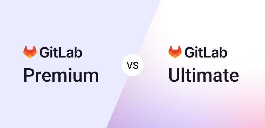 gitlab premium vs ultimate